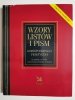 WZORY LISTÓW I PISM. KORESPONDENCJA PRAKTYCZNA. GRATULACJE, ŻYCZENIA, ZAPROSZENIA, PODANIA, ŻYCIORYSY 2000